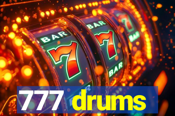 777 drums